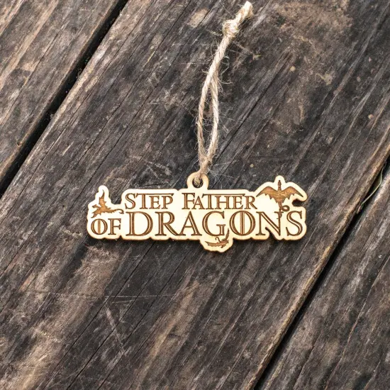 Ornament - Step Father of Dragons - Raw Wood 2x4in {3}