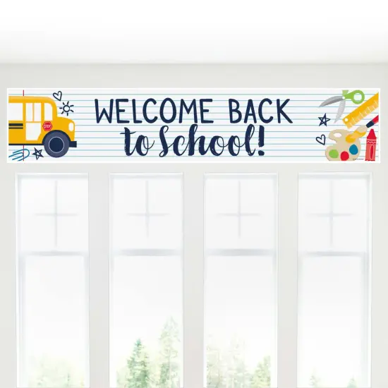 Big Dot of Happiness Back to School - First Day of School Classroom Decorations Banner {1}