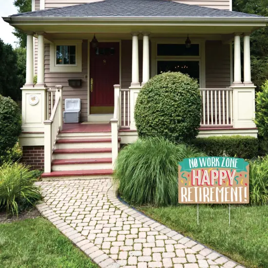 Big Dot of Happiness Retirement - Retirement Party Yard Sign Lawn Decorations - No Work Zone Happy Retirement Party Yardy Sign {4}