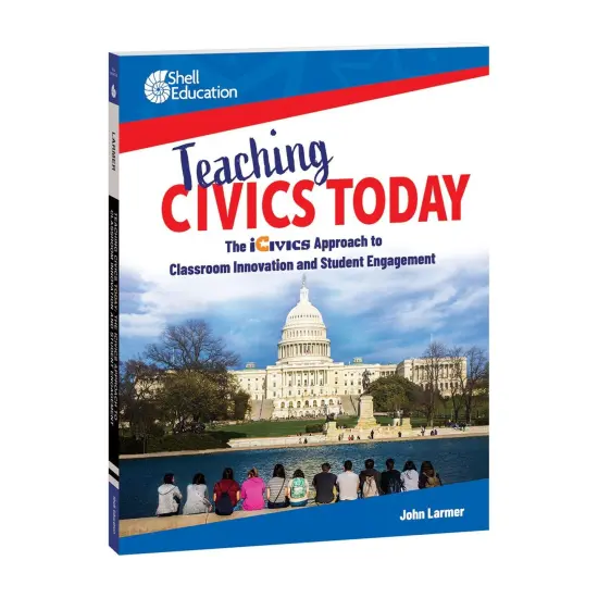 Teaching Civics Today: The iCivics Approach to Classroom Innovation and Student Engagement {1}
