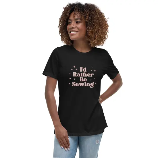 Pink Rather Be Sewing Women's Relaxed T-Shirt {1}