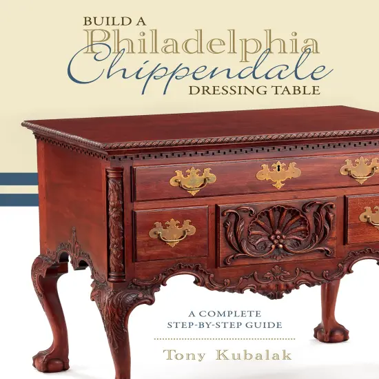 Build a Philadelphia Chippendale Dressing Table {1}