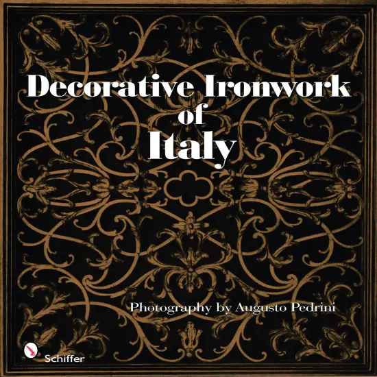 Decorative Ironwork of Italy {1}