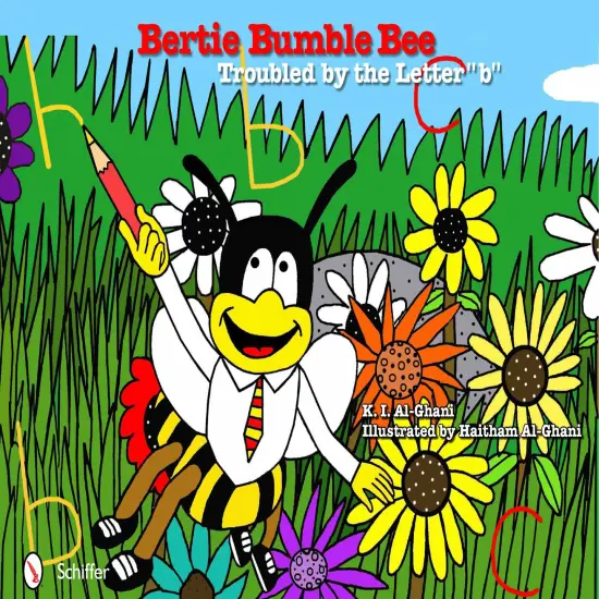 Bertie Bumble Bee: Troubled by the Letter "b" {1}