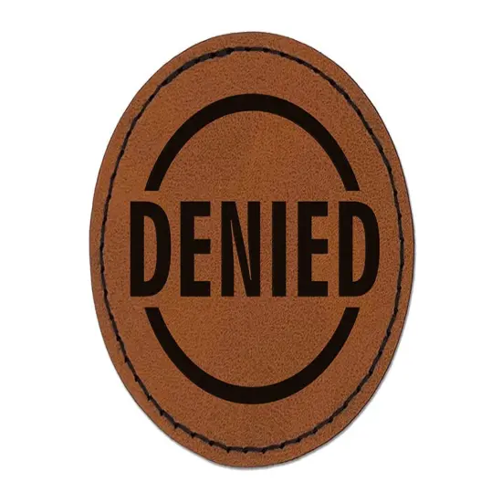 Denied Circle Round Iron-On Engraved Faux Leather Patch Applique - 2.5" Brown {1}