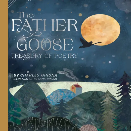The Father Goose Treasury of Poetry {1}