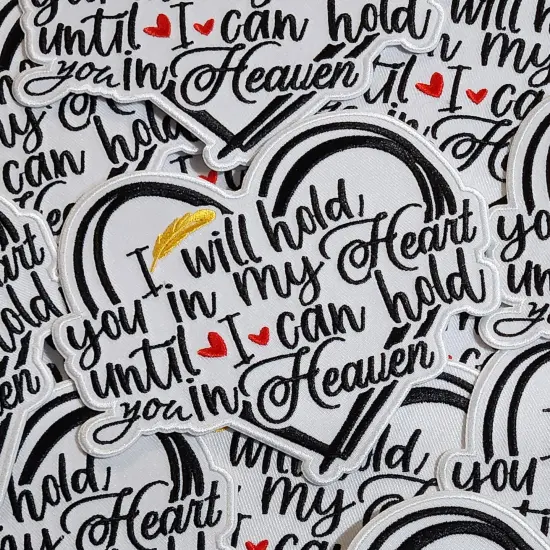 Memorial Collection: Patch Party Club, "I Will Hold You in My Heart" 1-pc, Iron-On Embroidered Patch, Sz 4", Tribute Patch, Loss Support {5}