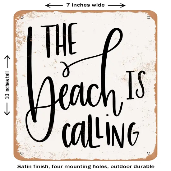 DECORATIVE METAL SIGN - the Beach is Calling- Vintage Rusty Look {1}