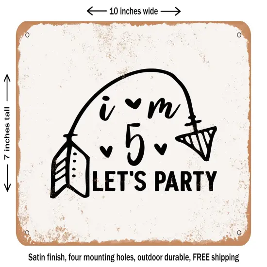 DECORATIVE METAL SIGN - I'm Lets Party - 9 - Vintage Rusty Look {1}