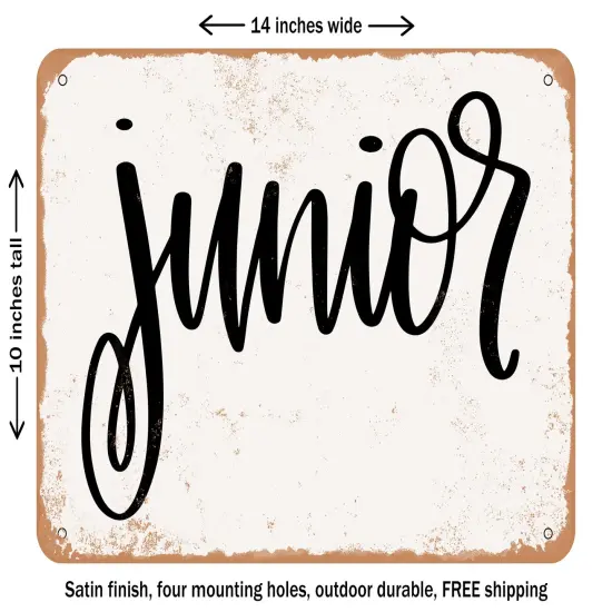 DECORATIVE METAL SIGN - Junior - Vintage Rusty Look {1}