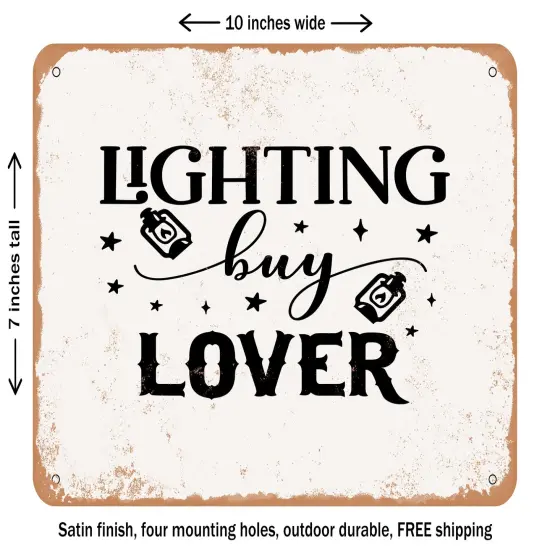 DECORATIVE METAL SIGN - Lighting Buy Lover - Vintage Rusty Look {1}