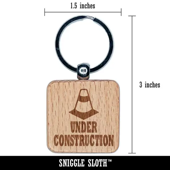 Under Construction Traffic Cone Teacher Motivation Engraved Wood Square Keychain Tag Charm {2}