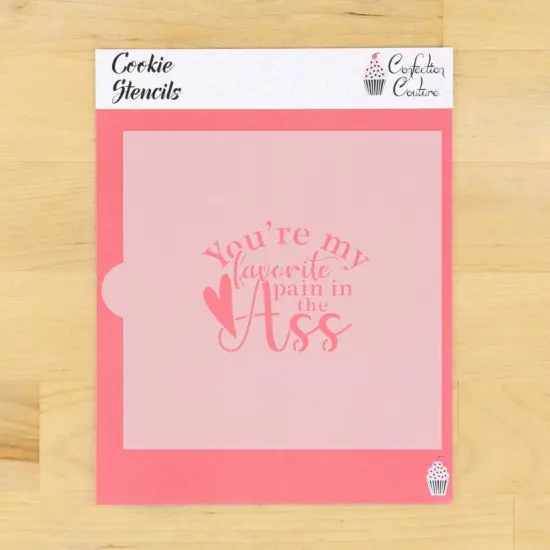 My Favorite Pain Cookie Stencil {1}