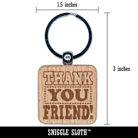 Thank You Friend Fun Text Engraved Wood Square Keychain Tag Charm {2}
