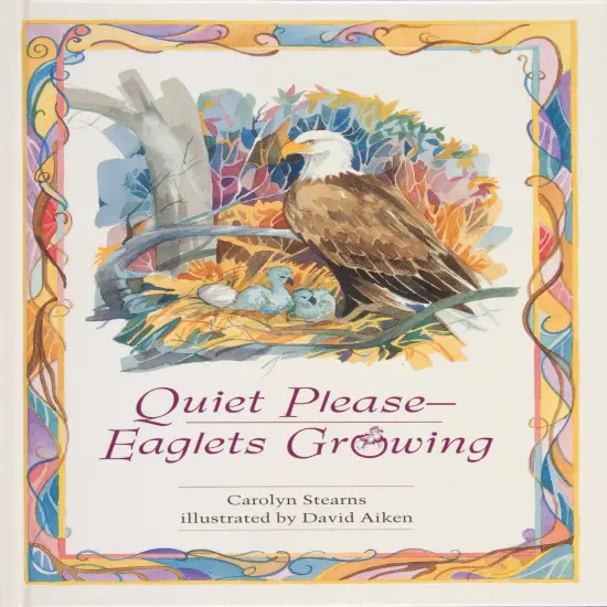 Quiet Please&mdash;Eaglets Growing {1}