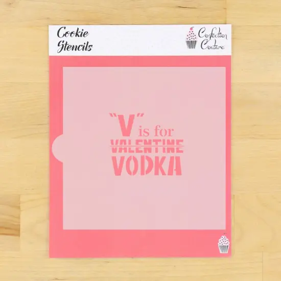 V is for Vodka Valentines Day Cookie Stencil {1}