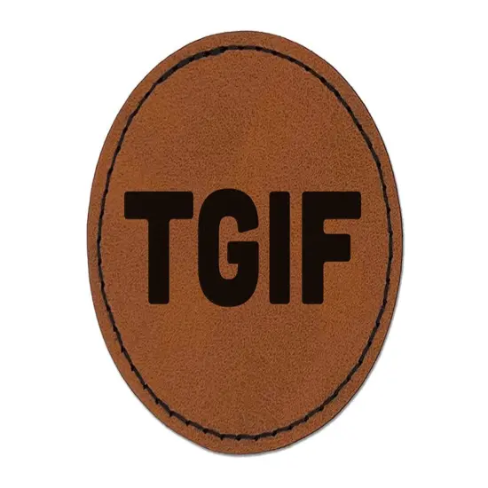 TGIF Thank God It's Friday Round Iron-On Engraved Faux Leather Patch Applique - 2.5" Brown {1}