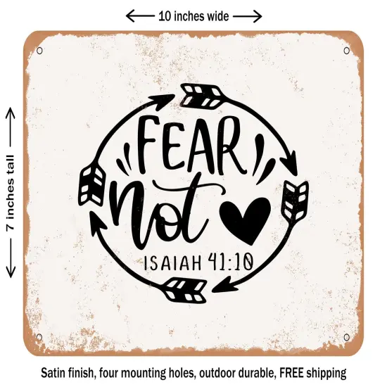DECORATIVE METAL SIGN - Fear Not Isaiah10 - 2 - Vintage Rusty Look {1}