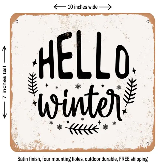 DECORATIVE METAL SIGN - Hello Winter - 3 - Vintage Rusty Look {1}