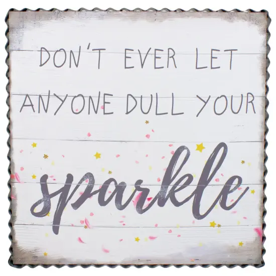 Northlight Metal Framed "Don't Ever Let Anyone Dull Your Sparkle" Canvas Wall Art 12" White {1}