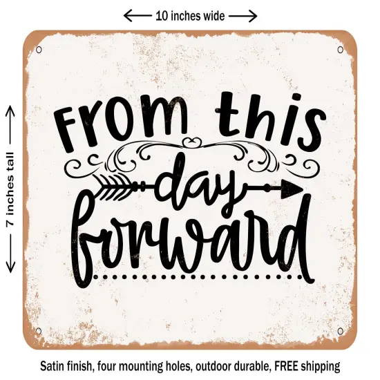 DECORATIVE METAL SIGN - From This Day Forward - Vintage Rusty Look {2}