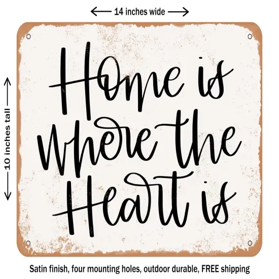 DECORATIVE METAL SIGN - Home is where the heart is 2 - Vintage Rusty Look {1}