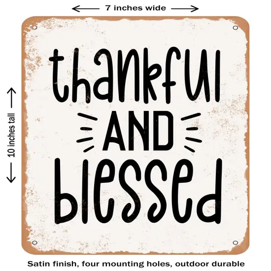 DECORATIVE METAL SIGN - Thankful and Blessed - 7- Vintage Rusty Look {2}