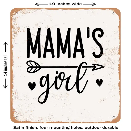 DECORATIVE METAL SIGN - Mamas Girl- Vintage Rusty Look {1}