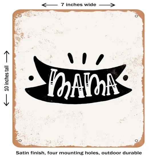 DECORATIVE METAL SIGN - Mama - 2- Vintage Rusty Look {1}
