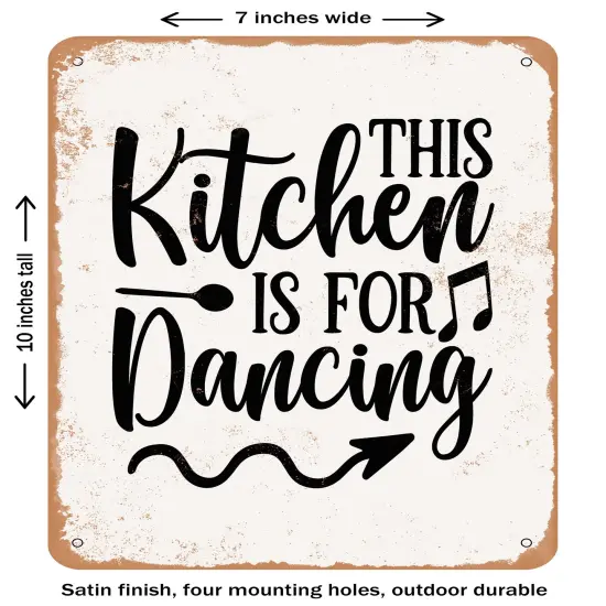 DECORATIVE METAL SIGN - This Kitchen is For Dancing - 4- Vintage Rusty Look {1}