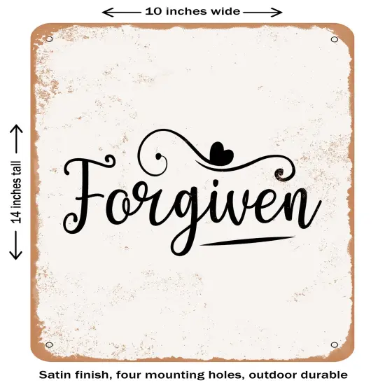 DECORATIVE METAL SIGN - Forgiven - 2- Vintage Rusty Look {1}