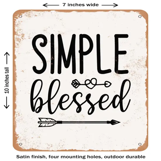 DECORATIVE METAL SIGN - Simply Blessed - 8- Vintage Rusty Look {1}