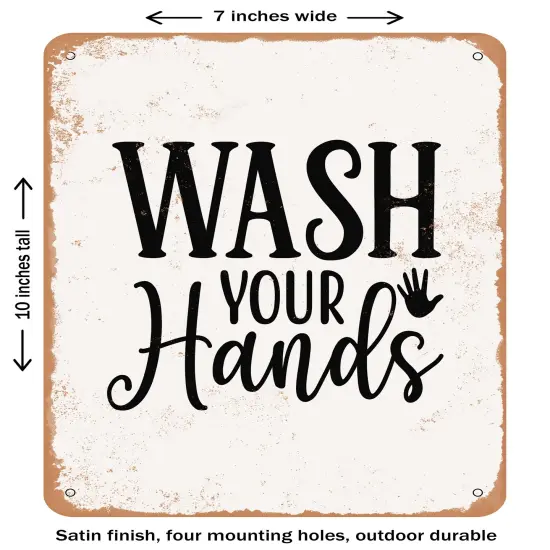 DECORATIVE METAL SIGN - Wash Your Hands - 3- Vintage Rusty Look {2}