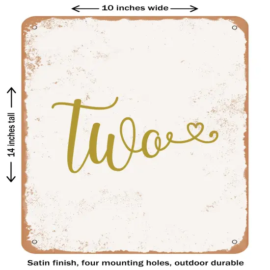 DECORATIVE METAL SIGN - Two - 2 - Vintage Rusty Look {1}