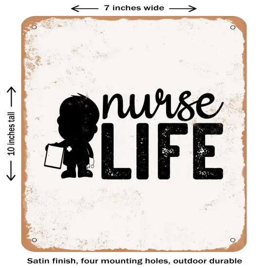 DECORATIVE METAL SIGN - Nurse Life - 20 - Vintage Rusty Look {1}