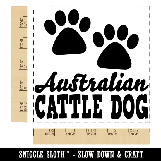Australian Cattle Dog Paw Prints Fun Text Square Rubber Stamp for Stamping Crafting {1}