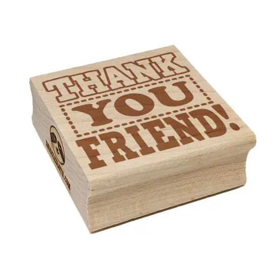 Thank You Friend Fun Text Square Rubber Stamp for Stamping Crafting {7}