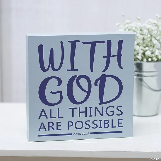 With God All Things Are Possible Tabletop Sign {1}