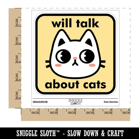 Will Talk About Cats Waterproof Vinyl Phone Tablet Laptop Water Bottle Sticker Set - 5 Pack {1}