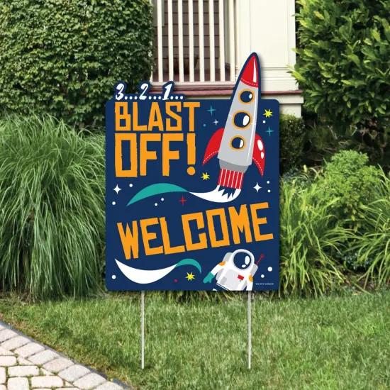 Big Dot of Happiness Blast Off to Outer Space - Party Decorations - Rocket Ship Baby Shower or Birthday Party Welcome Yard Sign {1}