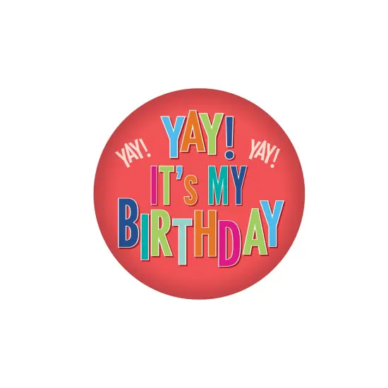 Yay! Its My Birthday Button, (Pack of 6) {1}
