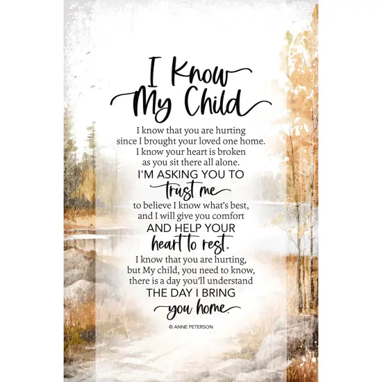 I Know My Child Bereavement Wood Plaque with Easel and Hook Wall Tabletop Art - 6 inches x 9 inches {1}