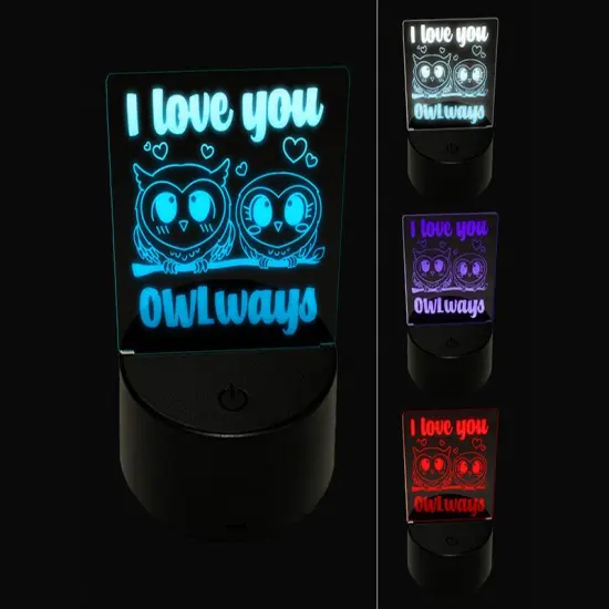 I Love You OWLways Always Owl Couple Anniversary 3D Illusion LED Night Light Sign Nightstand Desk Lamp {1}