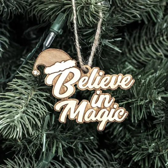 Ornament - Believe in Magic - Raw Wood 3x4in {1}