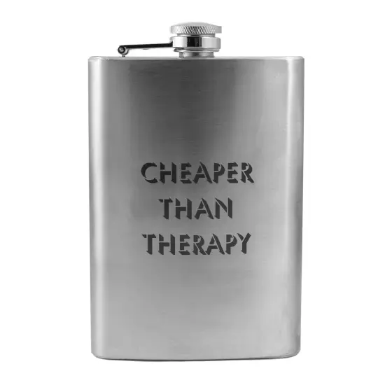8oz Cheaper Than Therapy Stainless Steel Flask Fun Silly Novelty {1}