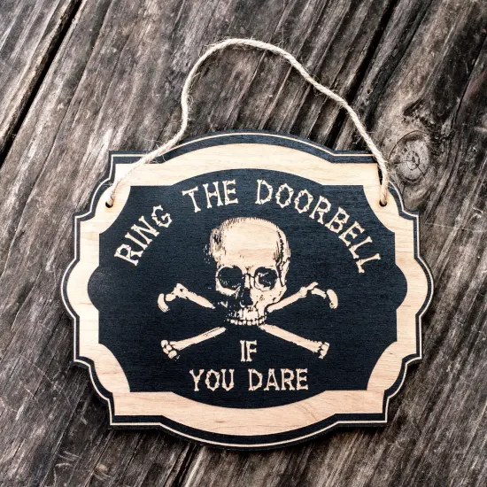 Ring the Doorbell If You Dare - Black Halloween Door Sign 7x6inches {2}