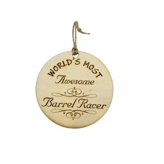 Worlds most Awesome Barrel Racer - Ornament {1}