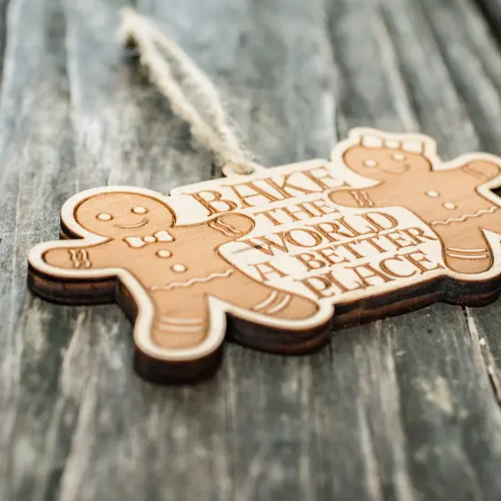 Ornament - Bake the World a Better Place - Raw Wood 4x2in {4}