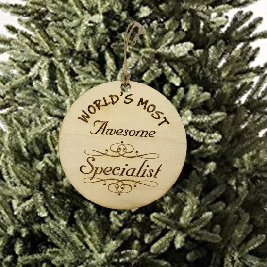 Worlds most Awesome Specialist - Ornament {2}