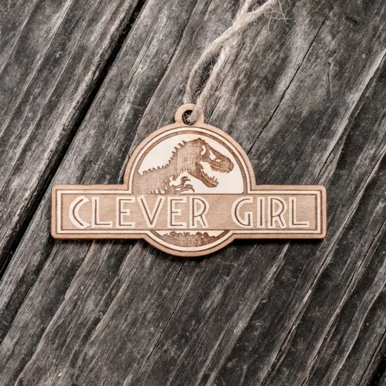 Ornament - Clever Girl - Raw Wood 2x4in {3}
